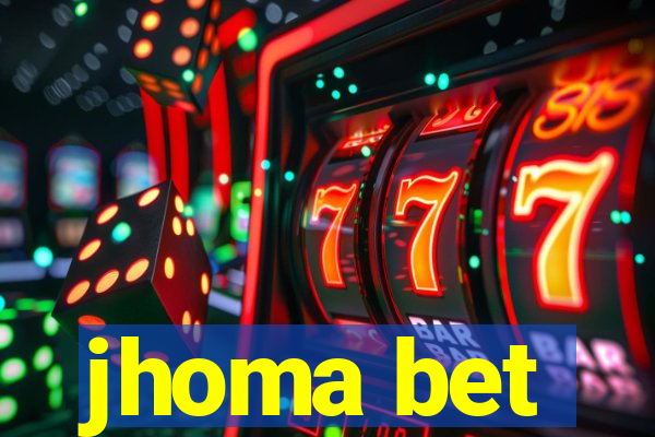 jhoma bet